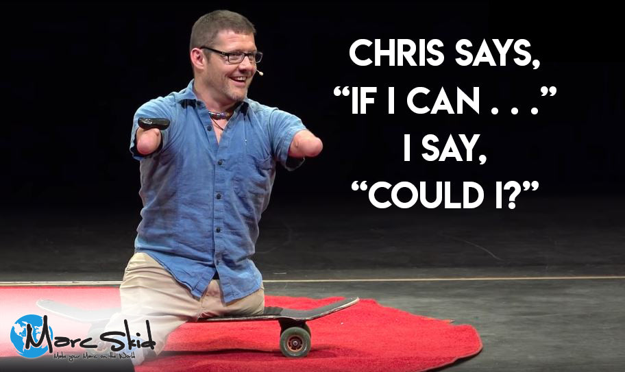 Chris says, “If I Can . . .” I say, “Could I?"