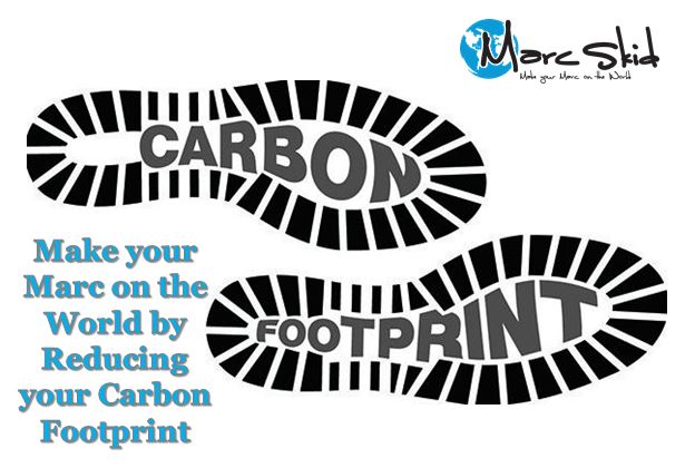 Make your Marc on the World by Reducing your Carbon Footprint