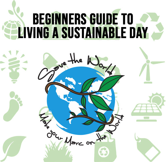 Beginners Guide to Living a Sustainable Day