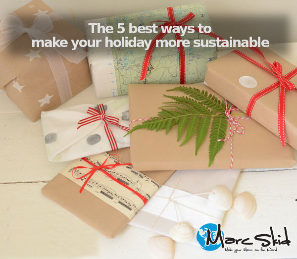 The 5 best ways to make your holiday more sustainable
